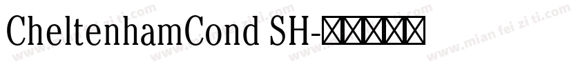 CheltenhamCond SH字体转换